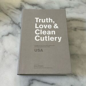Truth, Love & Clean Cutlery